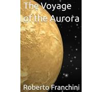 The Voyage of the Aurora (The Adventures of Lydia Hawke)