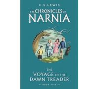 The Voyage of the Dawn Treader: Book 5 in the classic children’s fantasy adventure series (The Chronicles of Narnia)