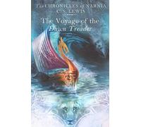 The Voyage of the Dawn Treader: Book 5 in the classic children’s fantasy adventure series (The Chronicles of Narnia)