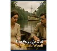 The Voyage Out (Annotated)