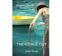 The Voyage Out (Heller House): Volume 1