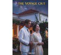 The Voyage Out: The Classic Edition