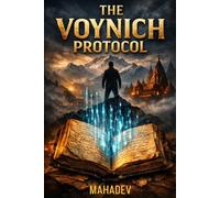The Voynich Protocol: The Language of Zero
