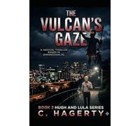 The Vulcan's Gaze (Hugh and Lula Series)