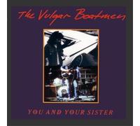 Vulgar Boatmen - You and Your Sister [VINYL] [Vinilo]