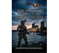 The Vulture Will Lead You To Death