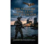 The Vulture Will Lead You To Death