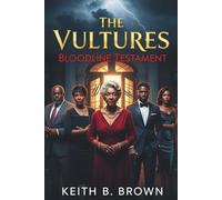 THE VULTURES: Bloodline Testament