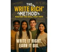 The W.R.I.T.E. R.I.C.H. Method