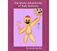 The Wacky Adventures of Baby Balloony