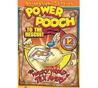 The Wacky World of Tex Avery: Power Pooch to the Rescue