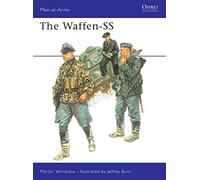 The Waffen-SS: No.34 (Men-at-Arms)