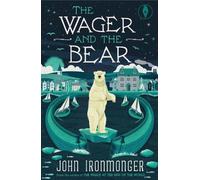 The Wager and the Bear