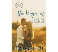 The Wages of Silence (Colson Creek)