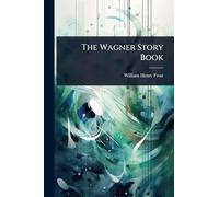 The Wagner Story Book