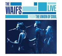 The Waifs Live from the Union of Soul (CD) Album (Importación USA)