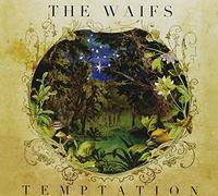 The Waifs - Temptation
