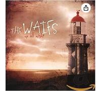 The Waifs - Up All Night - Remastered