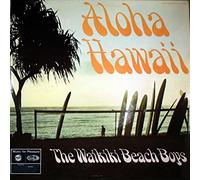 The Waikiki Beach Boys - Aloha Hawaii