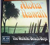 The Waikiki Beach Boys Aloha Hawaii Original 12 inch 33 rpm LP Vinyl Album Record