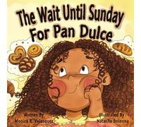 The Wait Until Sunday for Pan Dulce