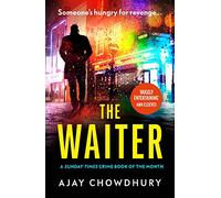 The Waiter: the award-winning first book in a thrilling new detective series: 1 (Detective Kamil Rahman, 1)