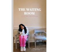 The Waiting Room: A 21 Day Devotional