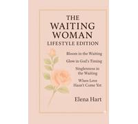 THE WAITING WOMAN - Lifestyle Edition (Waiting Well Series)