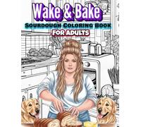 The Wake & Bake Coloring Book For Adults