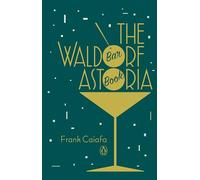 The Waldorf Astoria Bar Book – Penguin Books