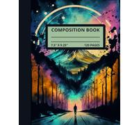 The Walk in Dreams Notebook: Composition Notebook Journal or Diary Sci-fi Journal is Nice for Kids, Teens and Adults ... Wide Ruled pages, 7.5 x 9.25 inches Paperback