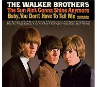 The Walker Brothers - The Sun Ain't Gonna Shine Anymore