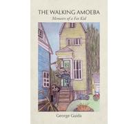 The Walking Amoeba: 201 (VIA Folios)