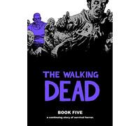 [The Walking Dead: Bk. 5] (By: Robert Kirkman) [published: May, 2010]