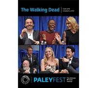 The Walking Dead: Cast and Creators Live at PALEYFEST