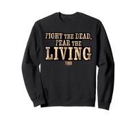 The Walking Dead Fight The Dead Fear The Living Sudadera