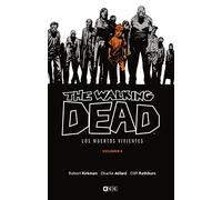 The Walking Dead (Los muertos vivientes) vol. 06 de 16 (The Walking Dead (Los muertos vivientes) (O.C.))