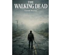 The Walking Dead: Untold Stories
