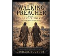 The Walking Preacher Book 5: The Two Witnesses