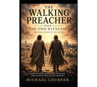 The Walking Preacher Book 5: The Two Witnesses