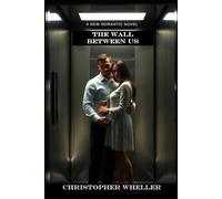 The Wall Between Us (Complete Collection)