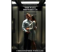 The Wall Between Us (Complete Collection)