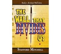 THE WALL THAT DIVIDES US