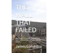 THE WALL THAT FAILED: What October 7th and the Christmas Story Teach Us About Borders, Refugees, and True Security