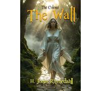 The Wall: The Colossi: Volume One: 1