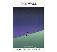 The Wall: Discover this addictive dystopia from the Vintage Earth series