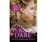 The Wallflower Wager: The uplifting and unforgettable Regency romance. Perfect for fans of Bridgerton: Book 3 (Girl meets Duke)