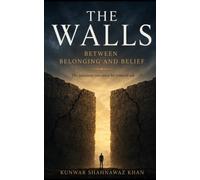 The Walls: Between Belonging and Belief
