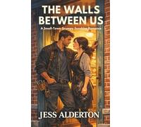 The Walls Between Us: A Small-Town Grumpy Sunshine Romance (Alder Ridge)