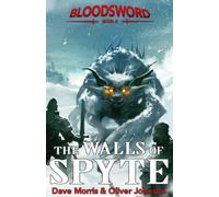The Walls of Spyte: 5 (Blood Sword)